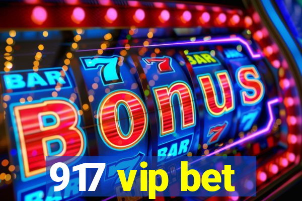 917 vip bet